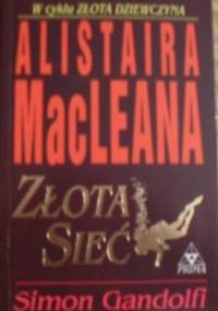 Złota sieć - Alistair MacLean, Simon Gandolfi