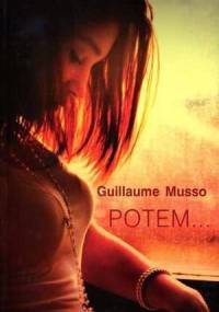 Potem... - Guillaume Musso