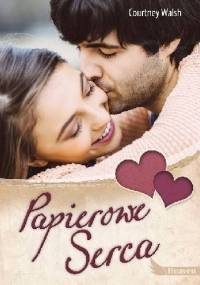 Papierowe serca - Courtney Walsh