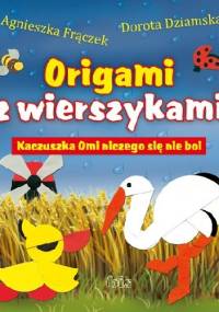 Kaczuszka Omi niczego się nie boi - Agnieszka Frączek, Dorota Dziamska