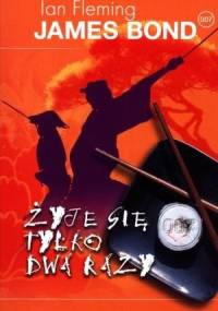 Żyje się tylko dwa razy - Ian Fleming