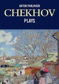Anton Pavlovich Chekhov Plays - Antoni Czechow