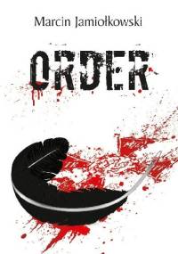 Order - Marcin Jamiołkowski