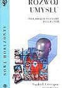 Rozwój umysłu. Emocjonalne podstawy inteligencji - Stanley I. Greenspan, Beryl Lieff Benderly