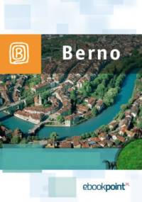 Berno. Miniprzewodnik - praca zbiorowa