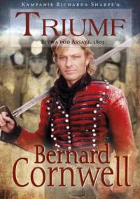 Triumf. Bitwa pod Assaye, 1803 - Bernard Cornwell