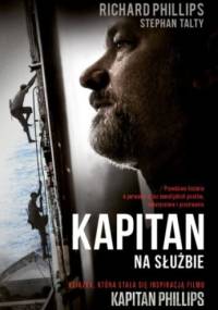 Kapitan. Na służbie - Stephan Talty, Richard Phillips