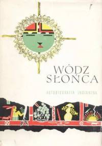 Wódz Słońca - Don C. Talayesva, Leo W. Simmons