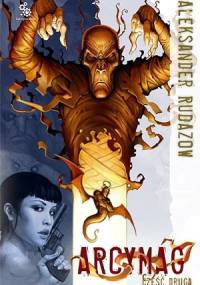 Arcymag, część 2 - Aleksander Rudazow