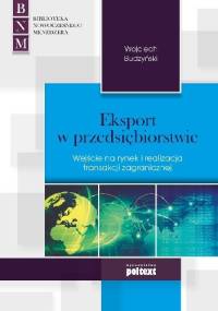 Eksport w przedsiębiorstwie - Wojciech Budzyński