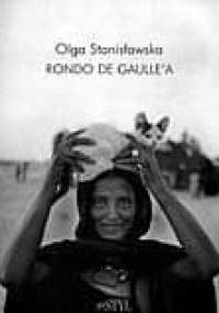Rondo de Gaulle'a - Olga Stanisławska
