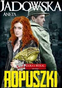Ropuszki - Aneta Jadowska