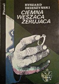 Ciemna Węsząca Żerująca - Ryszard Dzieszyński