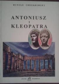 Antoniusz i Kleopatra - Witold Chrzanowski