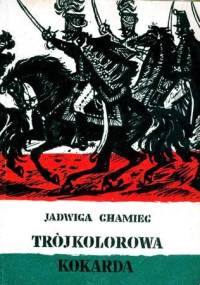 Trójkolorowa kokarda - Jadwiga Chamiec