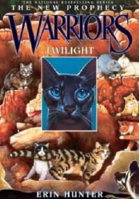 Warriors: The New Prophecy #5: Twilight - Erin Hunter