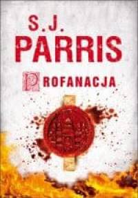 Profanacja - S.J. Parris