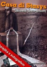 Casa di Stasys. Szkicownik słowno-obrazowy - Stasys Eidrigevičius