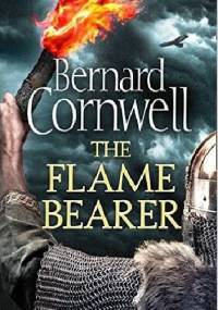 The Flame Bearer - Bernard Cornwell