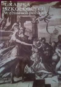 Grafika szkół obcych w zbiorach polskich - Maria Mrozińska