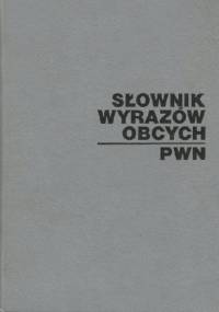 Słownik wyrazów obcych PWN - Jan Tokarski