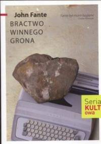 Bractwo winnego grona - John Fante