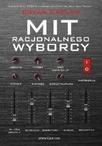 Mit racjonalnego wyborcy - Bryan Caplan