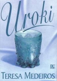 Uroki - Teresa Medeiros
