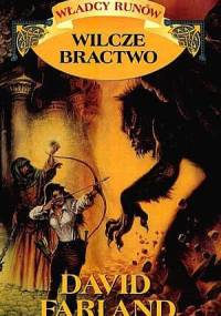 Wilcze bractwo - David Farland