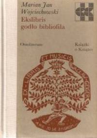 Ekslibris godło bibliofila - Marian Jan Wojciechowski