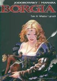 Borgia: Władza i grzech - Milo Manara, Alexandro Jodorowsky
