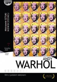 Mistrzowie sztuki nowoczesnej. Andy Warhol - Zofia Sawicka