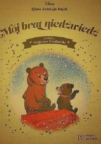 Mój brat niedźwiedź - Małgorzata Strzałkowska