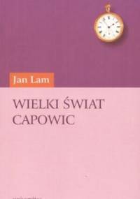 Wielki świat Capowic - Jan Lam