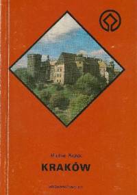 Kraków : Stare Miasto z Wawelem, Kazimierz i Stradom - Michał Rożek