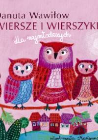 Wiersze i wierszyki dla najmłodszych - Danuta Wawiłow