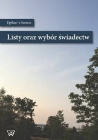 Listy oraz wybór świadectw - Epikur z Samos