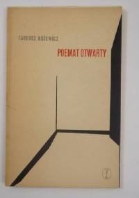 Poemat otwarty - Tadeusz Różewicz