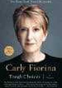 Nie żałuję niczego. Wspomnienia. - Carly Fiorina