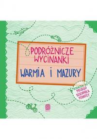 Podróżnicze wycinanki. Warmia i Mazury. Wydanie 1 - Agnieszka Krawczyk, Jamróz Ania