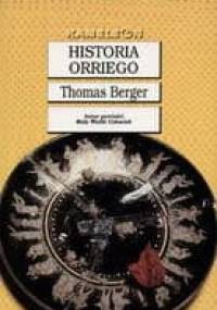 Historia Orriego - Thomas Berger