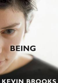 Being - Kevin Brooks