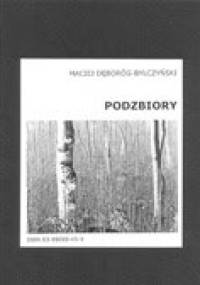 Podzbiory - Maciej Dęboróg-Bylczyński