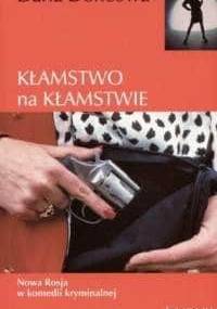 Kłamstwo na kłamstwie - Daria Doncowa