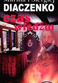 Czas wiedźm - Marina Diaczenko, Siergiej Diaczenko