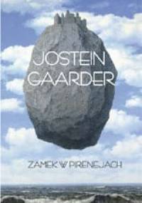 Zamek w Pirenejach - Jostein Gaarder