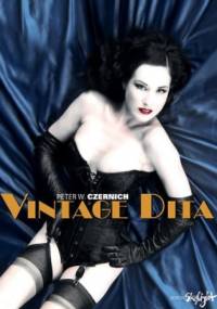 Vintage Dita - Peter Czernich