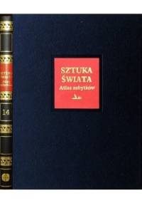 Sztuka świata. Tom 14. Atlas zabytków - praca zbiorowa,