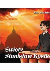 Święty Stanisław Kostka - Ewa Stadtmüller