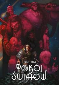 Pokój światów - Paweł Majka